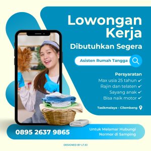 Lowongan Kerja Asisten Rumah Tangga Penempatan Tasikmalaya