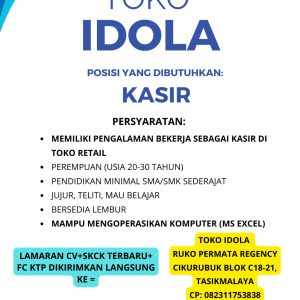 Lowongan Kerja Kasir di Toko Idola Penempatan Tasikmalaya, Pendidikan Minimal SMA/SMK Sederajat