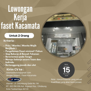 Ada 2 Posisi Lowongan Kerja di Tasik Store dan TS Optik : Cek Syaratnya disini!