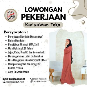 Lowongan Kerja Butik Busana Muslim Penempatan Tasikmalaya : Pendidikan Minimal SMA/SMK