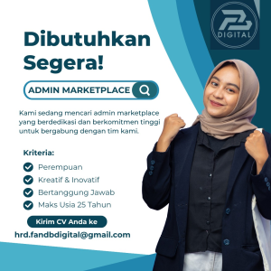 Lowongan Kerja Sebagai Admin Marketplace Untuk Penempatan Tasikmalaya