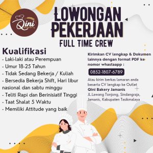 Lowongan Kerja Qini Bakery Penempatan Tasikmalaya, Cek Persyaratannya