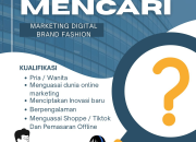 Lowongan Kerja Marketing Digital Brand Fashion di Tasikmalaya