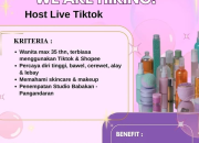 Lowongan Kerja Host Live TikTok di Pangandaran (Ada Mess/Tempat Tinggal)