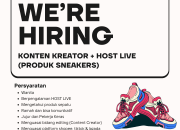 Lowongan Kerja Konten Kreator & Host Live Produk Sneakers di Jakarta Selatan