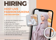 Lowongan Kerja Host Live Fashion Mukena Allizza di Tasikmalaya Terbaru 2025