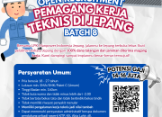 Lowongan Program Pemagangan Kerja Teknis ke Jepang Batch 8: Peluang Karir dan Gaji 14-16 Juta