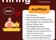 Lowongan Kerja Kasir Rumah Makan IKN Tasikmalaya – Daftar Sebelum 5 Januari 2026!