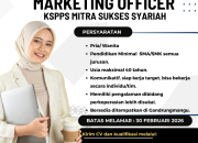 Lowongan Kerja Marketing Officer KSPPS Mitra Sukses Syariah Gandrungmangu 2026