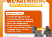Lowongan Kerja Produksi & Packing Gehel Snack Singaparna 2026