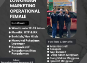 Lowongan Kerja Marketing Operational Female di Jawa Barat 2026: Tanpa Target & Fasilitas Lengkap!