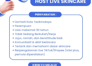 Lowongan Kerja Host Live Skincare Tasikmalaya Terbaru 2026