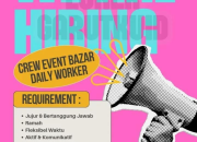 Lowongan Kerja Crew Event Bazar (Daily Worker) 2026