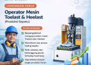 Lowongan Kerja Operator Mesin di CV Serasi Setiap Langkah – Terbaru 2026