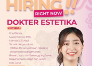 Lowongan Kerja Dokter Estetika Justmine Beauty Clinic Terbaru 2026