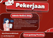 Lowongan Kerja Admin Online Shop dan Crew Gudang Terbaru 2026