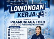 Lowongan Kerja Pramuniaga Toko di Puja Frozenmart 2026