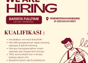 Lowongan Kerja Barista Fulltime di Pin’s Bakery & Coffee 2026