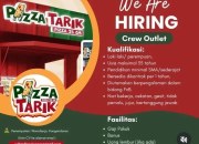 Lowongan Kerja Crew Outlet di Pizza Tarik Wonoharjo Terbaru 2026