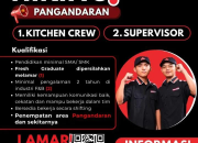 Lowongan Kerja Kitchen Crew dan Supervisor Se’Indonesia Pangandaran Terbaru 2026